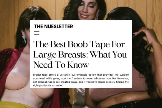 The Best Boob Tape for Large Breasts: What You Need to Know