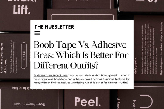 Boob Tape vs. Adhesive Bras: Which Is Better for Different Outfits?