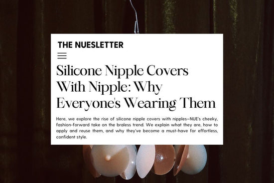 Silicone Nipple Covers With Nipple: What They Are & Why Everyone's Wearing Them