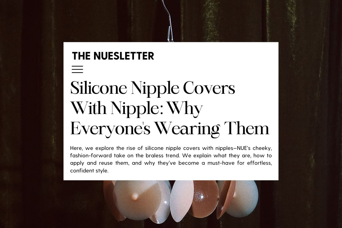 Silicone Nipple Covers With Nipple: What They Are & Why Everyone's Wearing Them